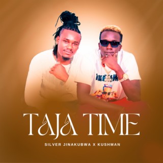 Taja Time (feat. Kushman)