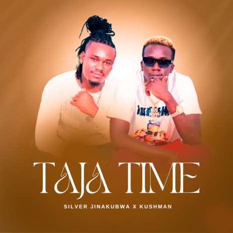 Taja Time (feat. Kushman) | Boomplay Music