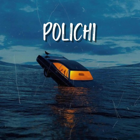 Polichi | Boomplay Music