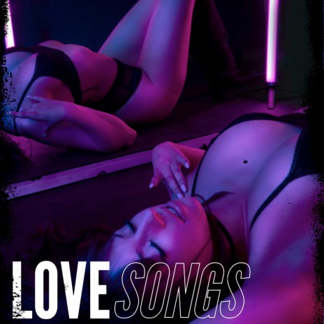 Love Songs | Boomplay Music