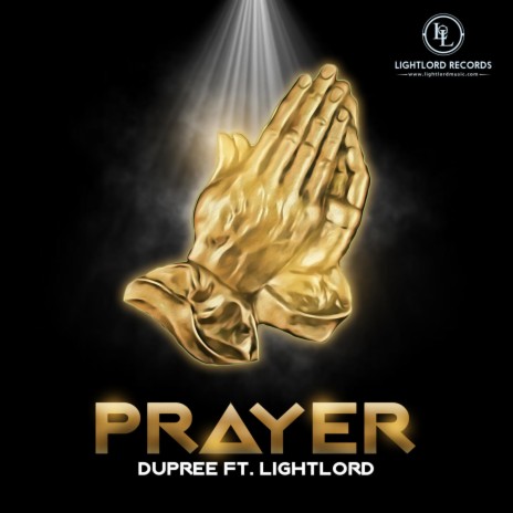 Prayer ft. LightLord | Boomplay Music