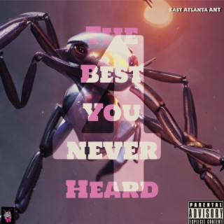 The Best You NEVER Heard 4