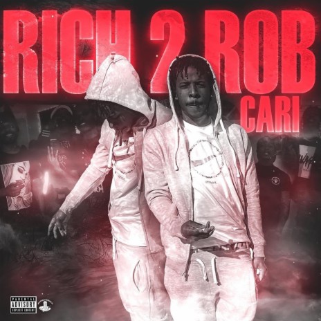 Rich 2 Rob | Boomplay Music
