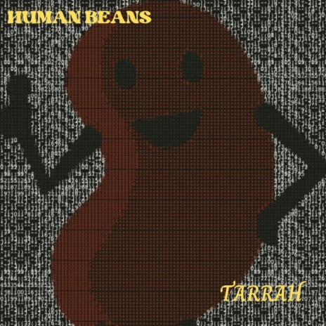 Human Beans | Boomplay Music