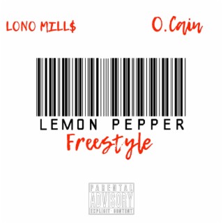 Lemon Pepper (O.Cain Remix Freestyle)