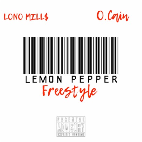 Lemon Pepper (O.Cain Remix Freestyle) ft. O.Cain | Boomplay Music
