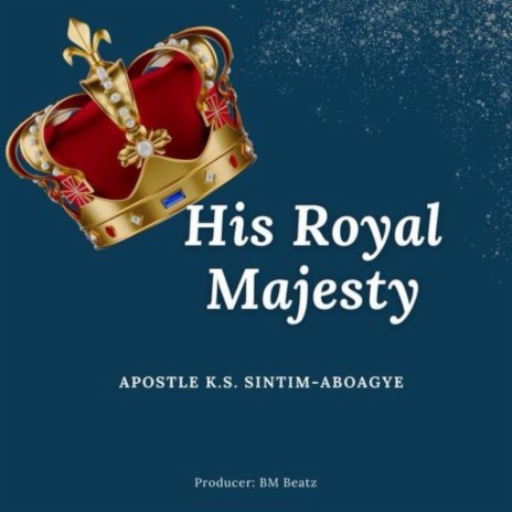 His Royal Majesty | Boomplay Music