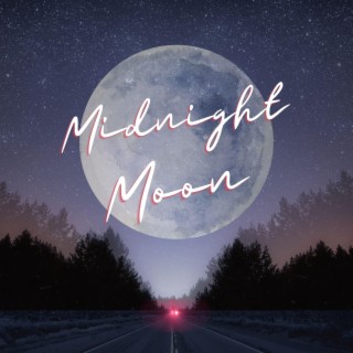 Midnight Moon lyrics | Boomplay Music