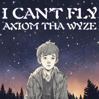 I Can't Fly