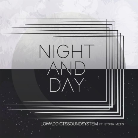 Night and Day ft. Storm Metis | Boomplay Music