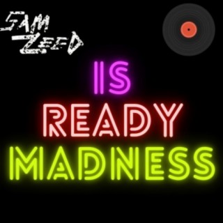 Is Ready Madness