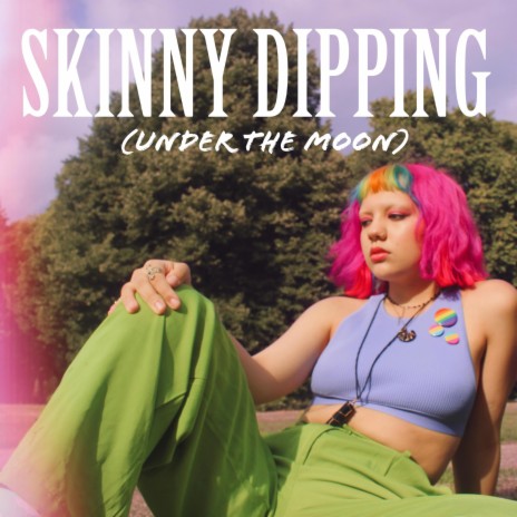 Skinny Dipping (under the moon) | Boomplay Music