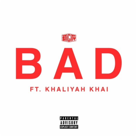 Bad (Radio Edit) ft. Khaliyah Khai | Boomplay Music