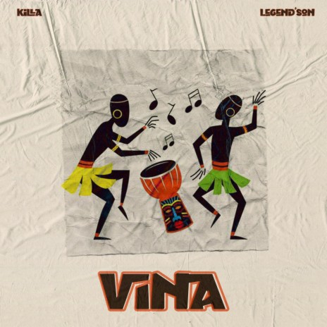 VINA ft. Legend'Son | Boomplay Music