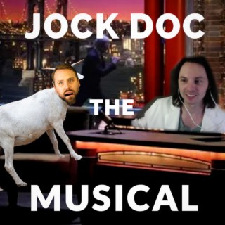 Jock Doc The Musical