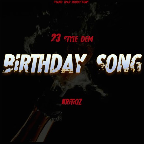 birthday song ft. kritiqz | Boomplay Music