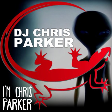 I'm Chris Parker | Boomplay Music