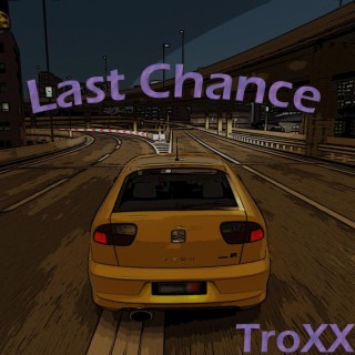 LAST CHANCE