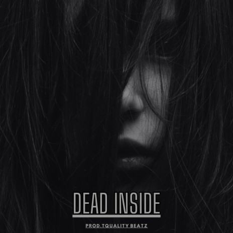 Dead Inside | Trap Instrumental | Boomplay Music