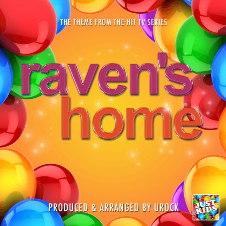 Raven's Home Main Theme (From Raven's Home) | Boomplay Music