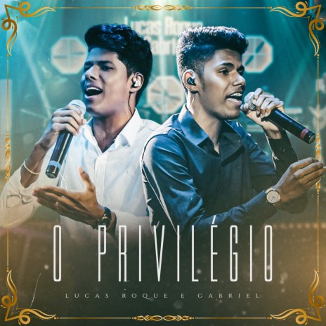 O Privilégio | Boomplay Music