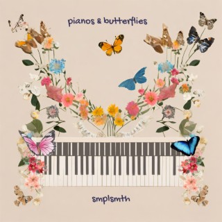pianos & butterflies
