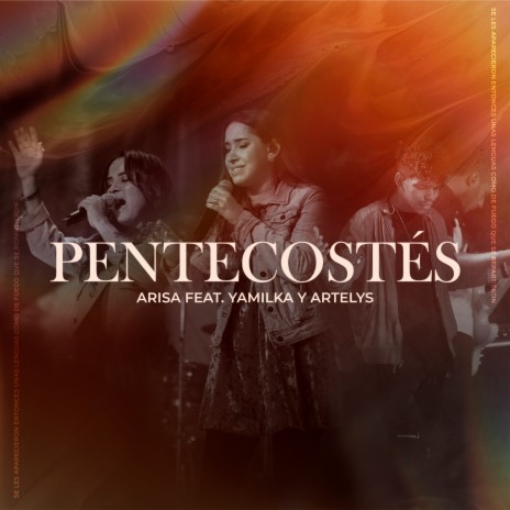 Pentecostés ft. Artelys & Yamilka | Boomplay Music