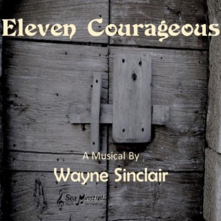 Eleven Courageous (The Musical)