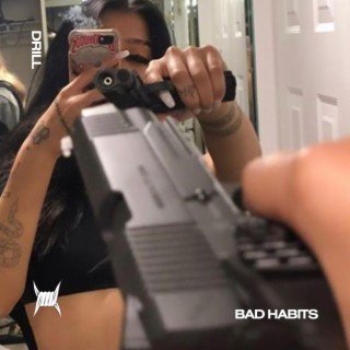 BAD HABITS (DRILL)