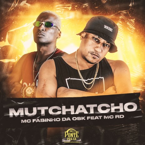 Mutchatcho ft. MC RD | Boomplay Music