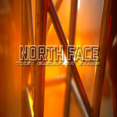 North face ft. Tikey, Evan$ & Eledaflow