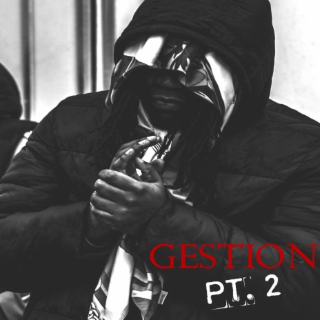 Gestion, Pt. 2 | Boomplay Music