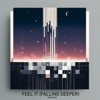 Feel It (Falling Deeper)