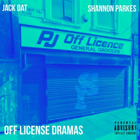 Off License Dramas ft. Jack Dat | Boomplay Music