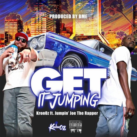 Get it Jumping ft. Jumpin' Joe The Rapper | Boomplay Music