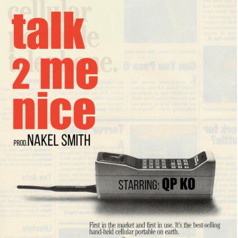 TALK 2 ME NICE ft. Na-kel Smith | Boomplay Music
