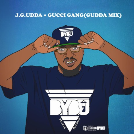 Gucci Gang(Gudda Mix) | Boomplay Music