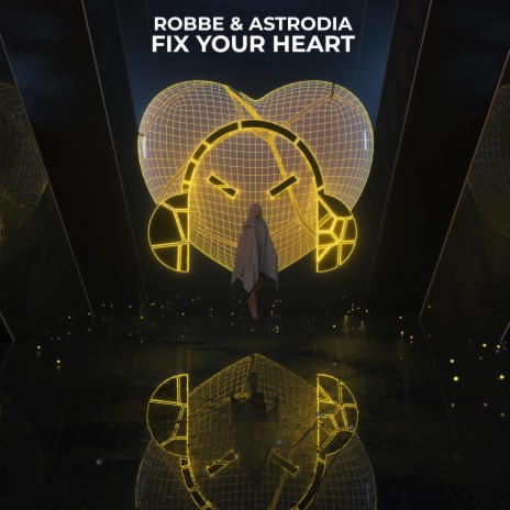 Fix Your Heart ft. ASTRODIA | Boomplay Music