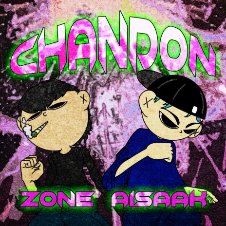 Chandon ft. Zone | Boomplay Music