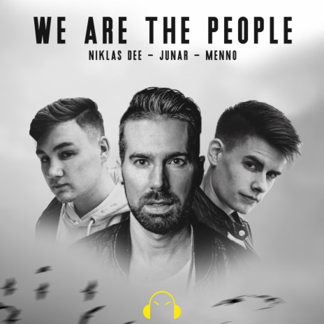 We Are The People ft. JUNAR & Menno | Boomplay Music
