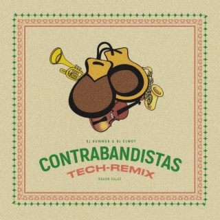 Contrabandistas (Ragón Falez - Tech Remix)