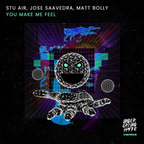 You Make Me Feel (Edit) ft. Jose Saavedra & Matt Bolly