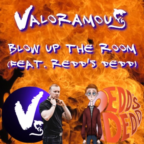 Blow Up The Room ft. Redd's Dedd