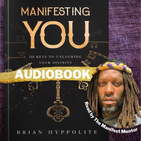 Manifesting You 111 Keys to Unlocking your Divinity | Boomplay Music