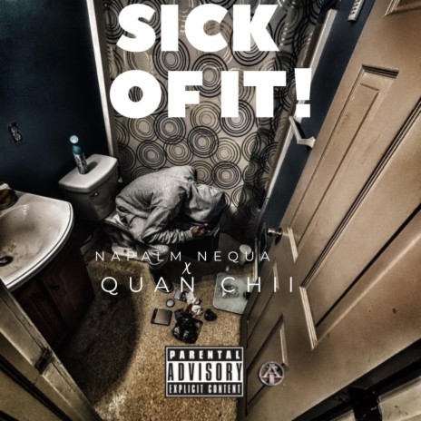 Sick of It | Boomplay Music