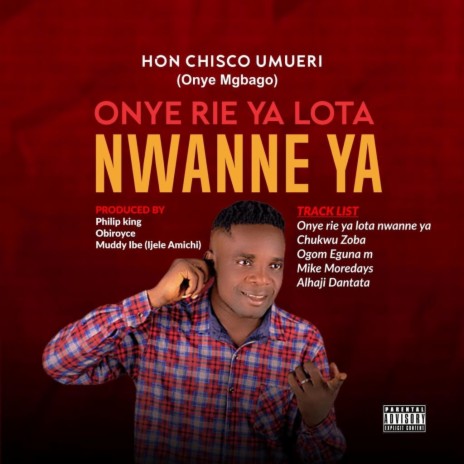 Onye rie ya lota nwanne ya | Boomplay Music