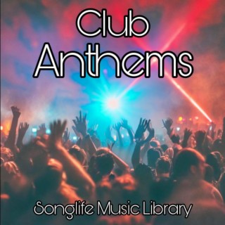 Club Anthems