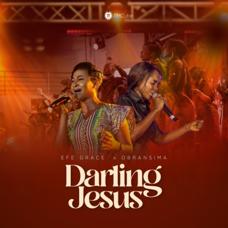 Darling Jesus ft. Efe Grace & Obransima