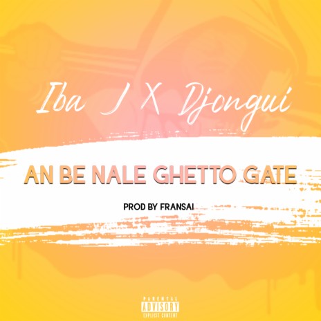An be nale ghetto gate | Boomplay Music