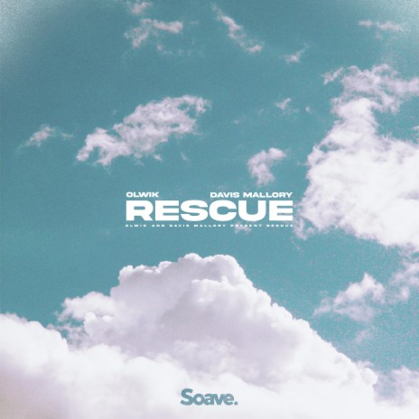 Rescue ft. Davis Mallory | Boomplay Music